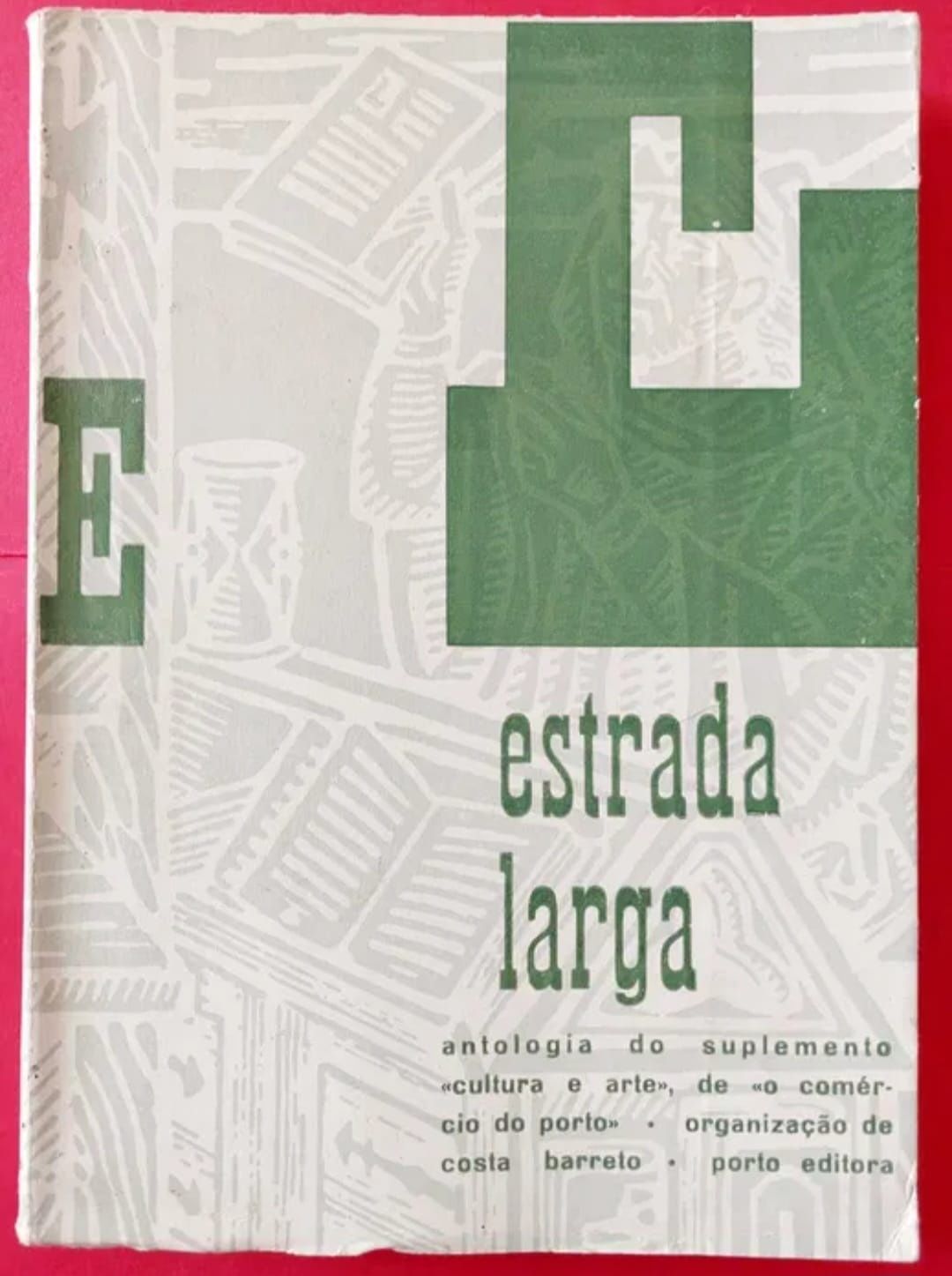 Estrada Larga Antologia