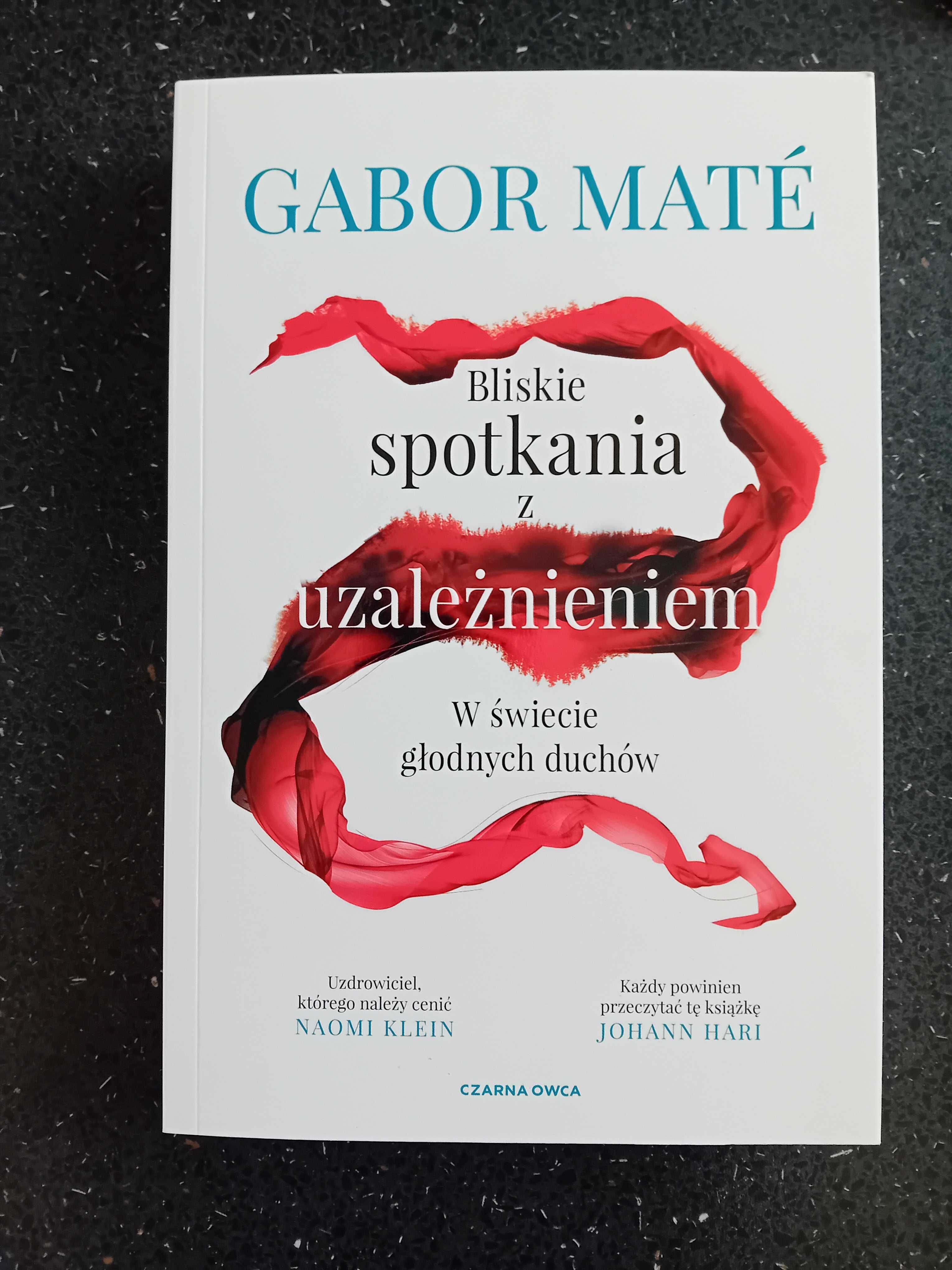 Bliskie spotkania z uzależnieniem Gabor Mate