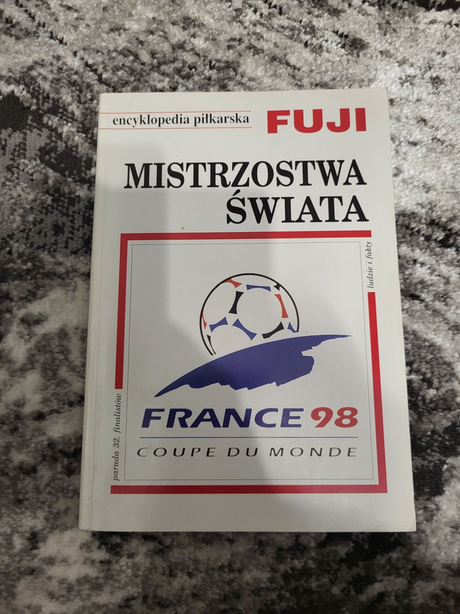 Encyjlopedia Piłkarska FUJI Mistrzostwa Świata