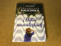 Małgorzata Kalicińska - Miłość Na Walizkach Miłość Zdarza Się Każdemu