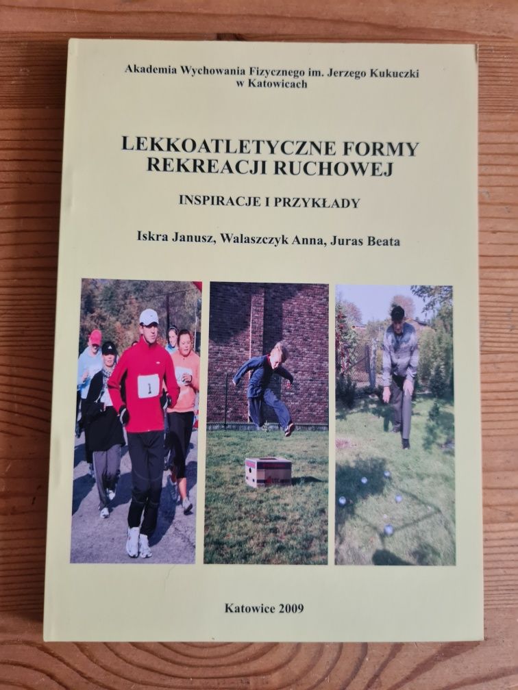 Lekkoatletyczne formy rekreacji ruchowej Inspiracje i przykłady