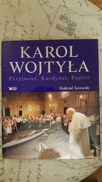 Karol Wojtyła-przyjaciel,kardynał,papież-album-G. Turowski