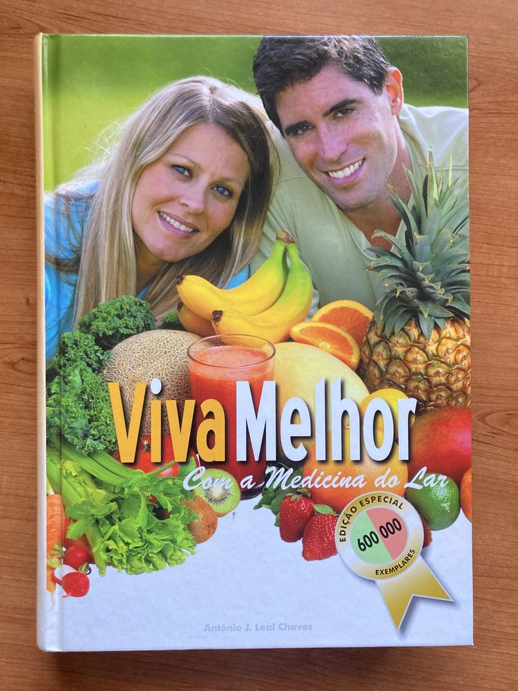 Livro “ Viva Melhor “ – com a Medicina do Lar