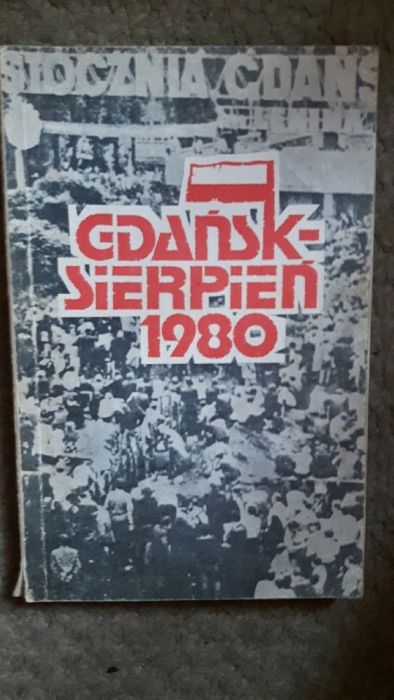 Gdańsk sierpień 1980 oraz Pitaval warszawski Szenic