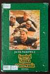 Survival. Sztuka przetrwania. J. Pałkiewicz i inne.