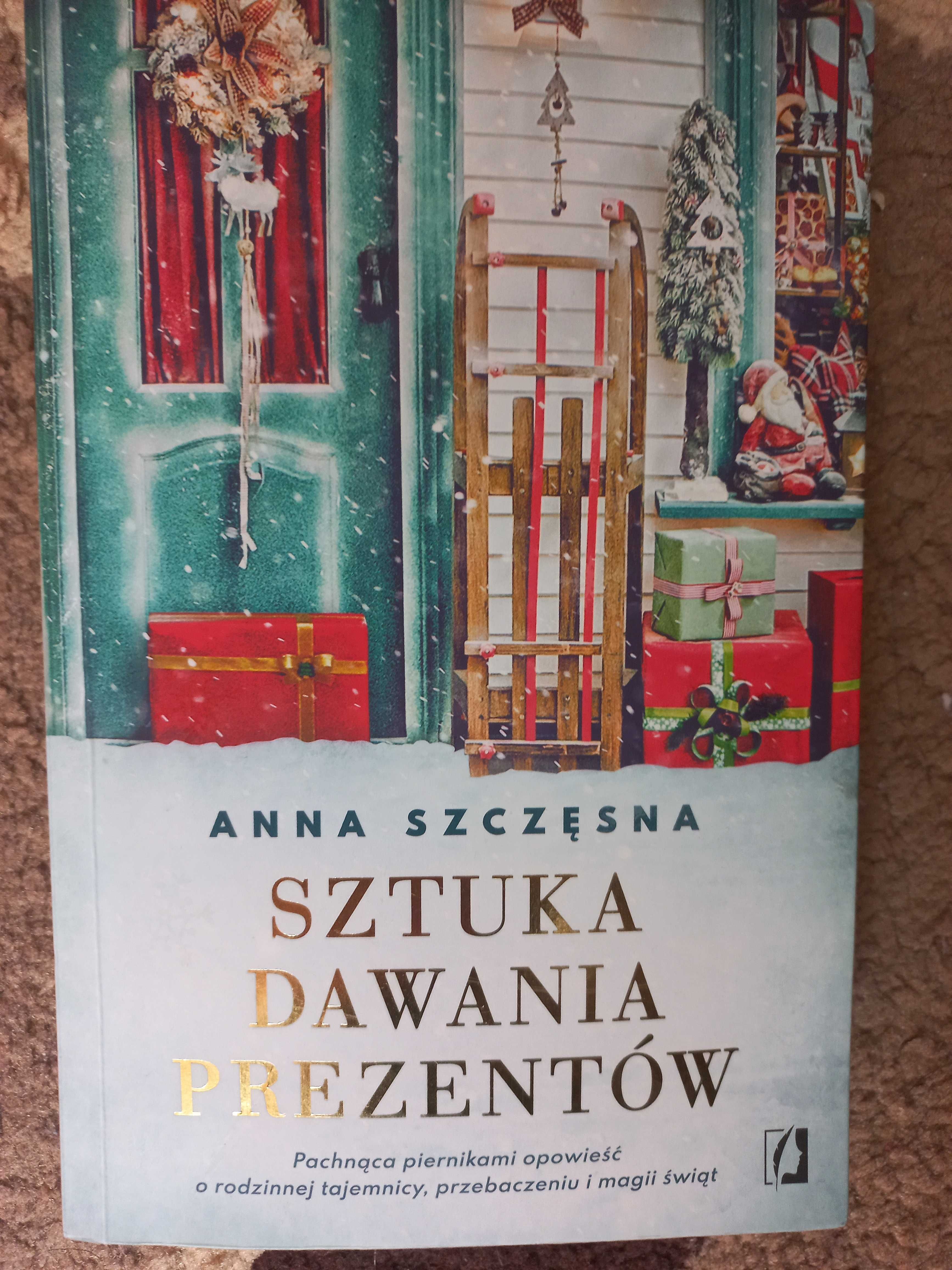 Sztuka dawania prezentów - Anna Szczęsna