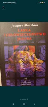 Maritain łaska i człowieczeństwo Jezusa