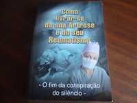 Como Livrar-se da Sua Artrose e do Seu Reumatismo de Jacques Crousset