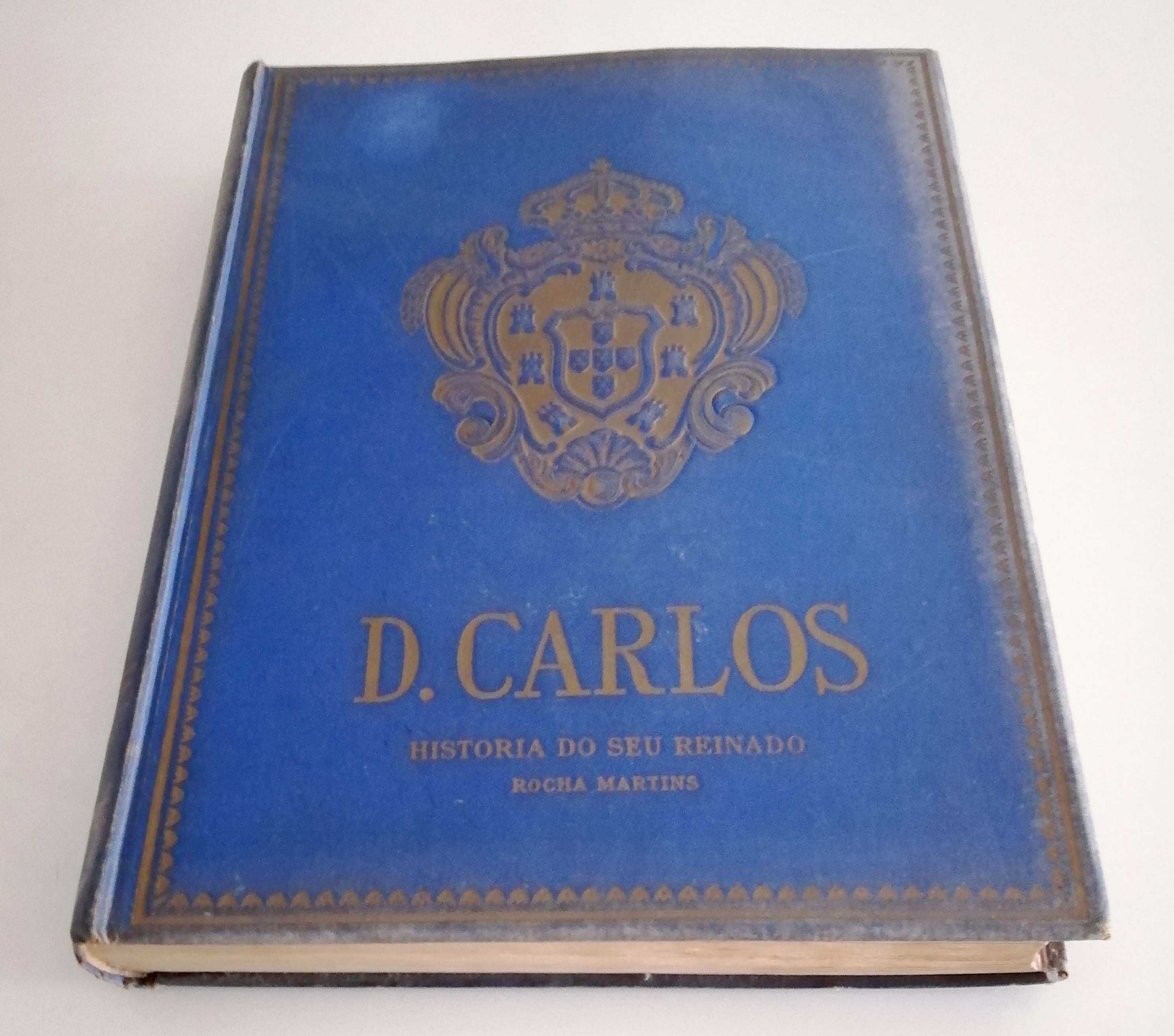 Livro D. Carlos - História do Seu Reinado, de Rocha Martins