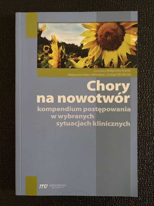 Chory na nowotwór Kompendium postępowania w wybranych sytuacjach klini