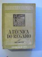 Mayer (Ruy);A Técnica do Regadio