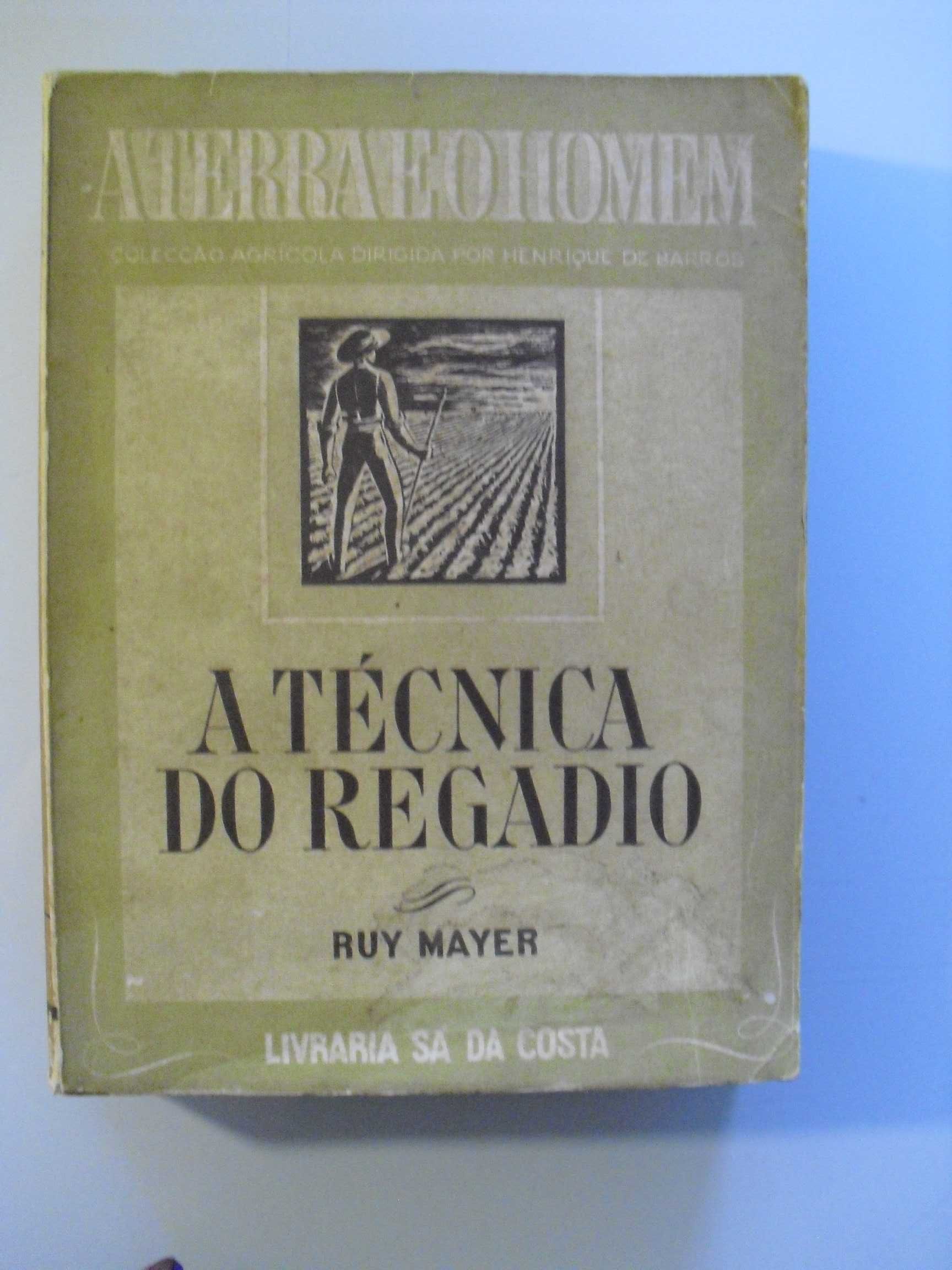 Mayer (Ruy);A Técnica do Regadio