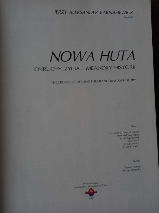Nowa Huta - Okruchy życia i meandry historii