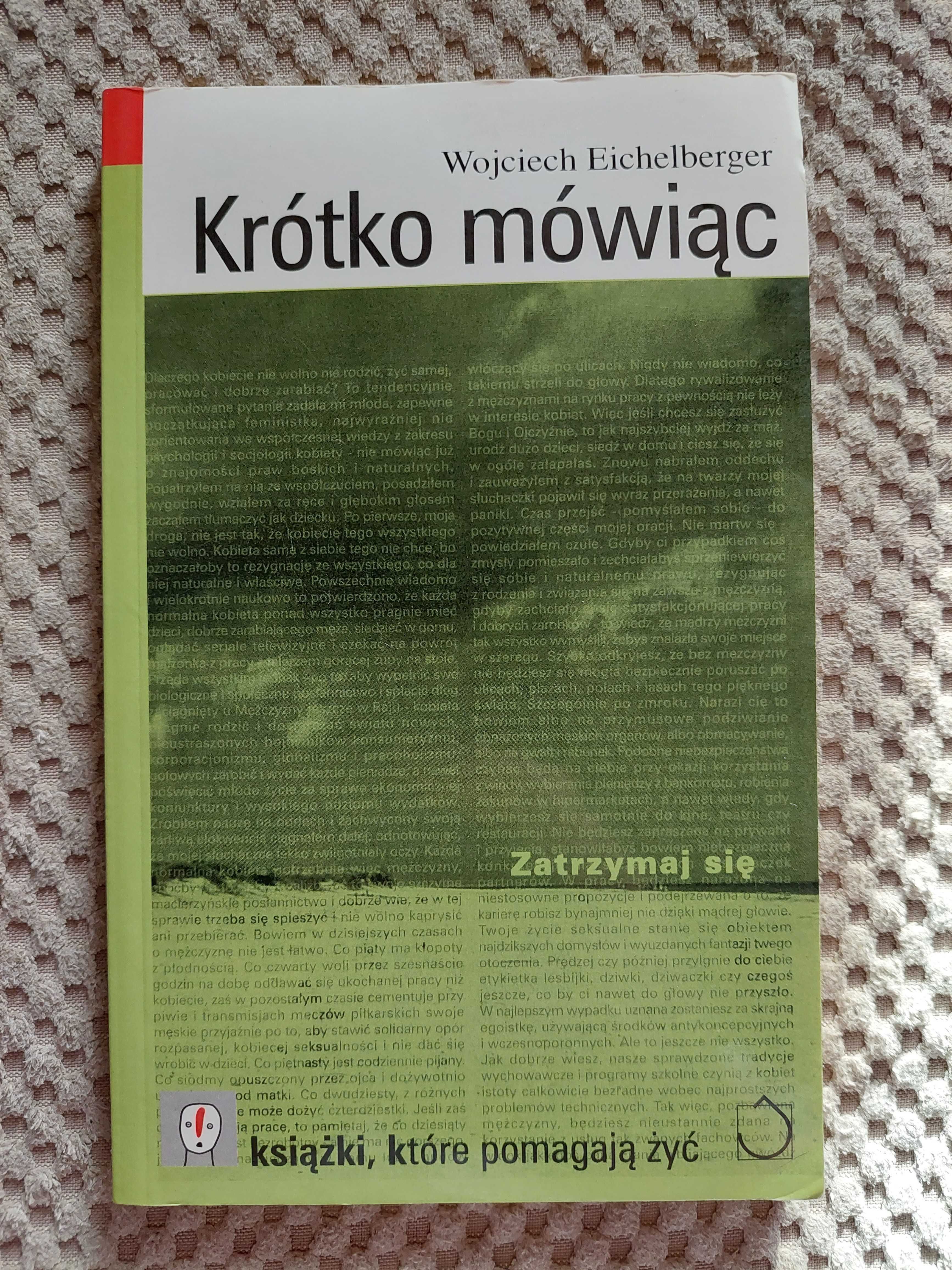 Wojciech Eichelberger "Krótko mówiąc"