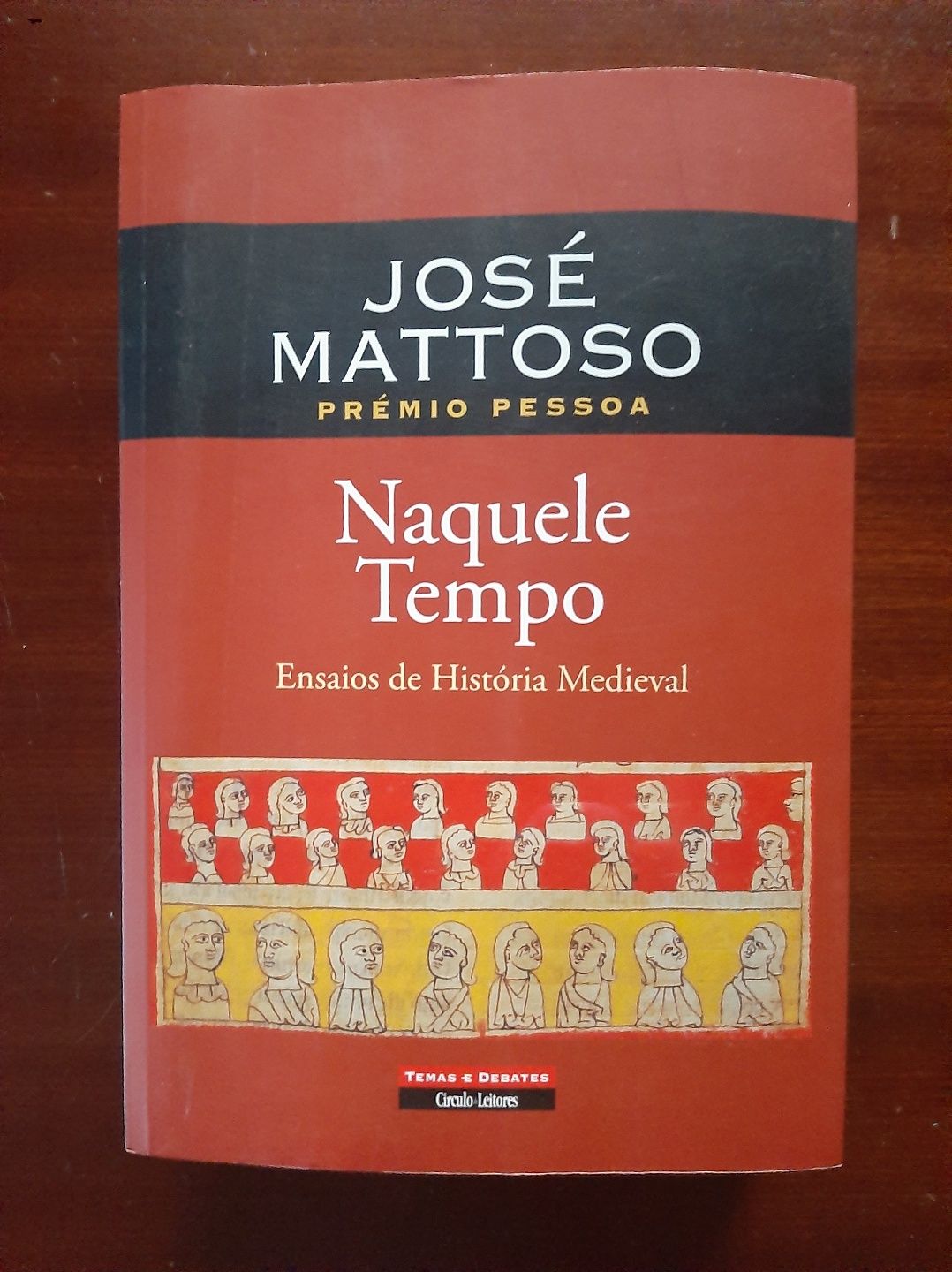 Livro Naquele Tempo de José Mattoso
