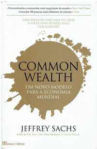 13595

Common Wealth - Um Novo Modelo para a Economia Mundial