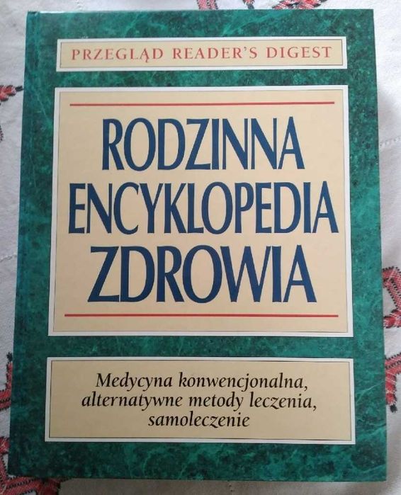 Rodzinna encyklopedia zdrowia - Reader's Digest