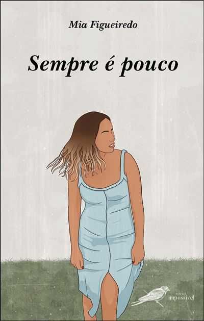 livro Sempre é pouco de Mia Figueiredo- portes grátis