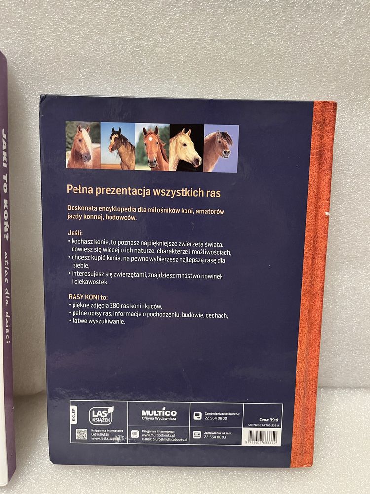 Książki atlas dla dzieci Jaki to koń ? Rasy koni . Ciekawe dlaczego ?