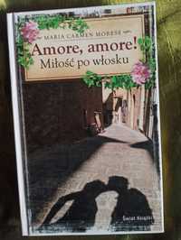 Książka "Amore, amore! Milość po włosku"