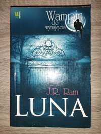 J.R. Rain - Luna. Wampir do wynajęcia.