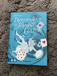 Przygody Alicji w Krainie Czarów / Lewis Carroll