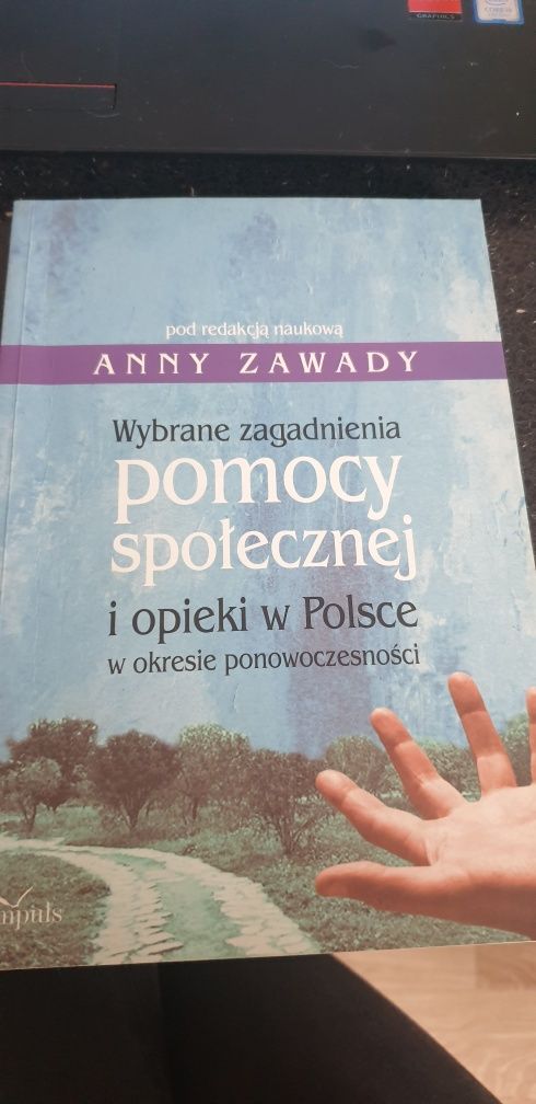 A.Zawada "Wybrane zagadnienia pomocy społecznej i opieki w Polsce w "