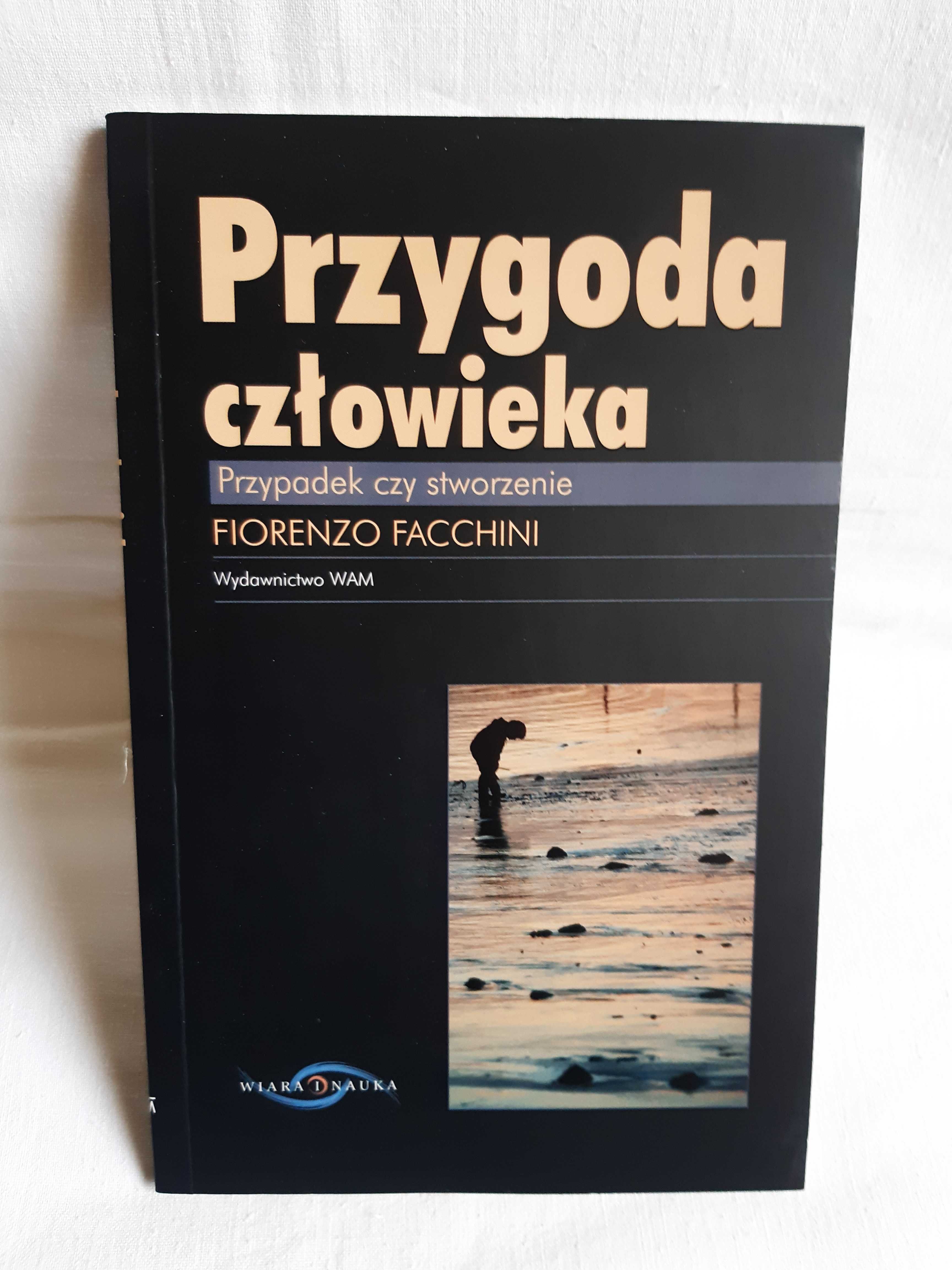 Fiorenzo Facchini - Przygoda człowieka. Przypadek czy stworzenie