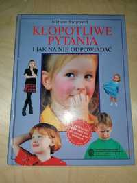 Kłopotliwe pytania i jak na nie odpowiadać Miriam Stoppard