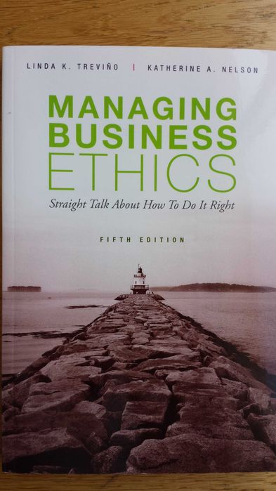 Managing Business Ethics: Straight Talk About How To Do It Right
5 ed.