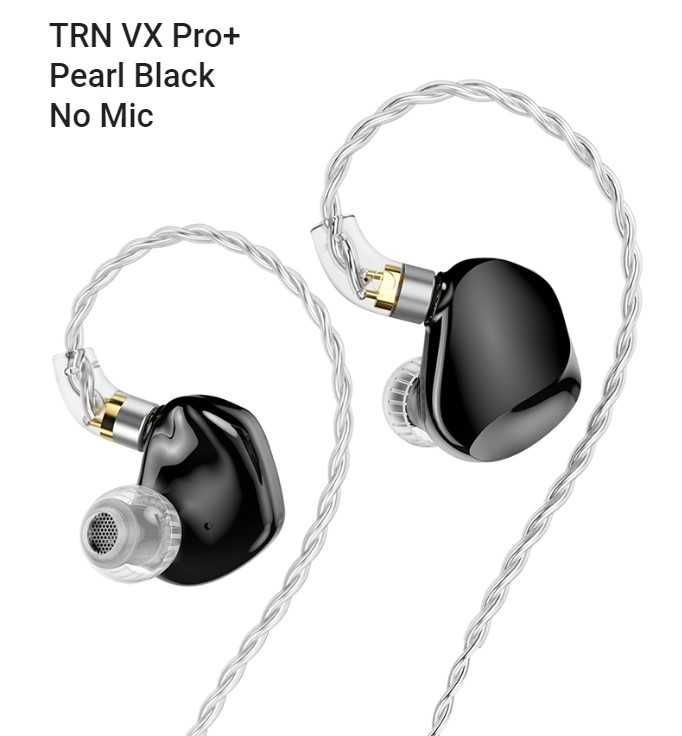 ⇒ TRN VX Pro+ Plus (Black, mic.) - гибридные iem наушники (1DD+8BA)