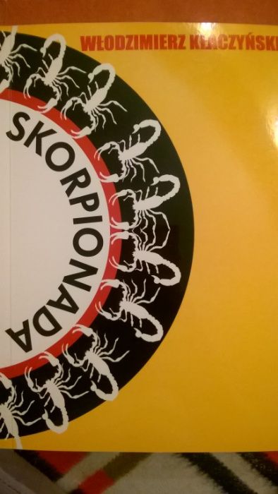 Włodzimierz Kłaczyński SKORPIONADA - Powieść radiowa