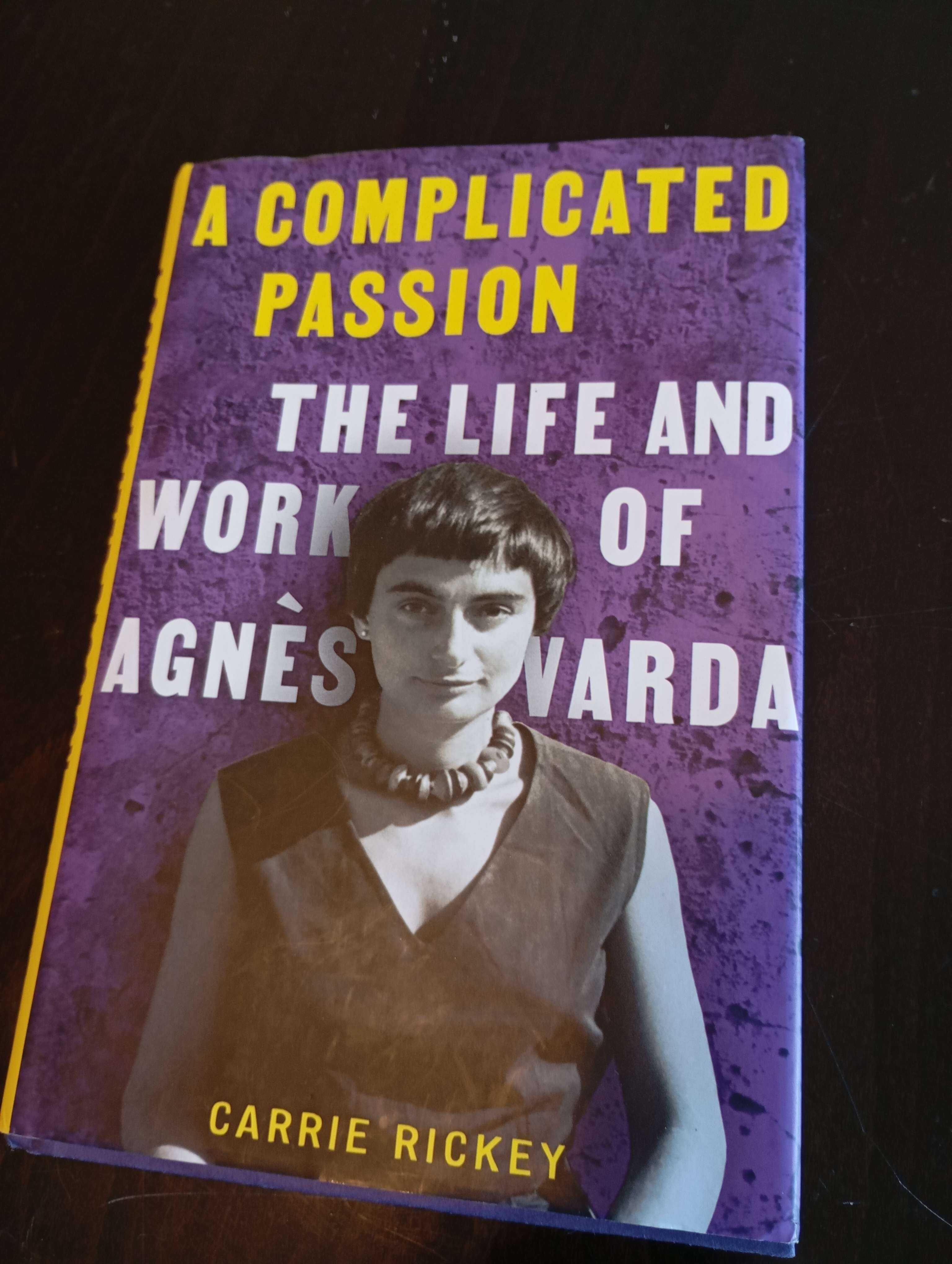A Complicated Passion: The Life and Work of Agnès Varda