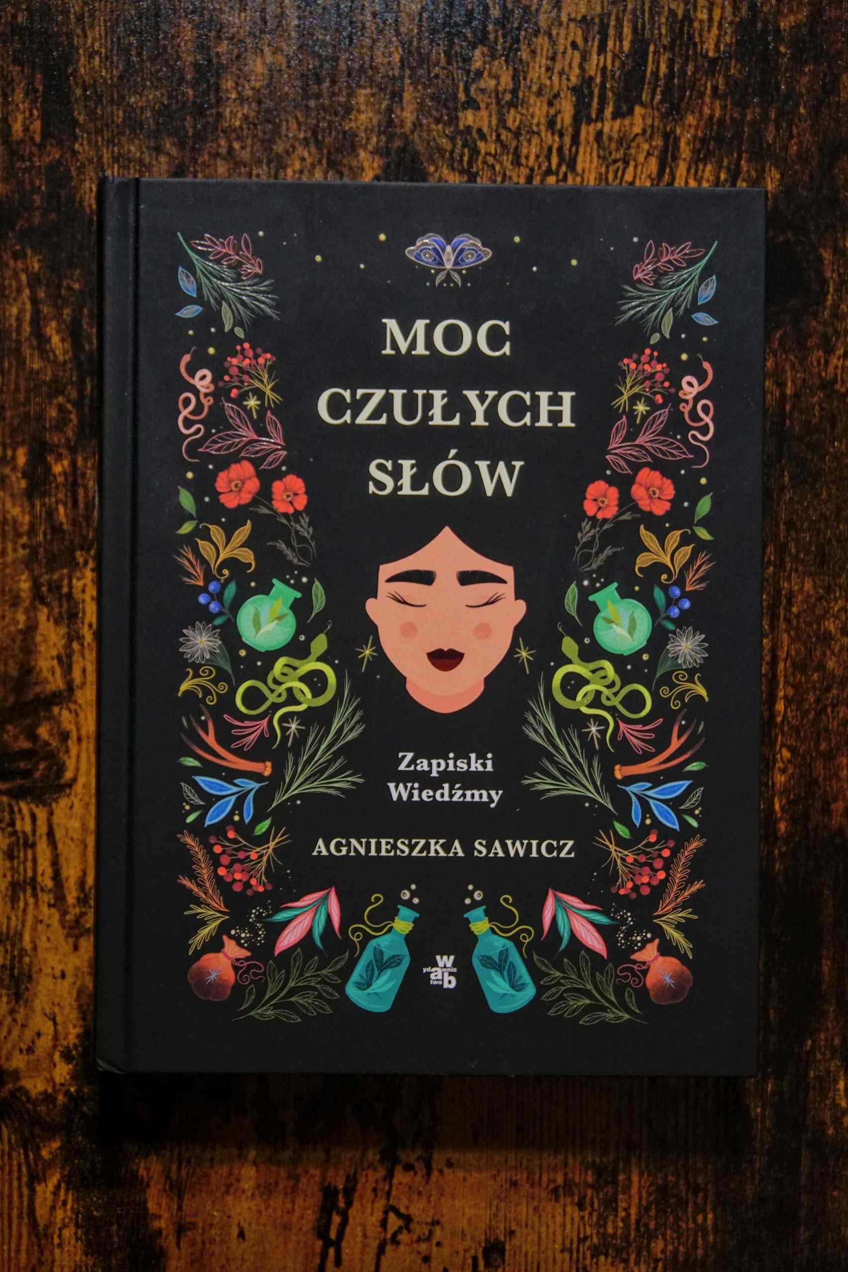Moc czułych słów Zapiski Wiedźmy Agnieszka Sawicz