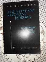 Magnetczny rezonans jądrowy Roberts książka naukowa