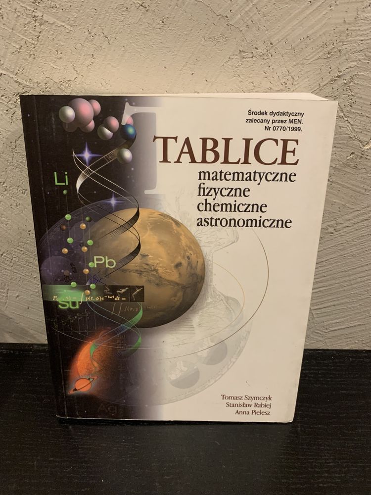 Tablice matematyczne, fizyczne, chemiczne, astronomiczne