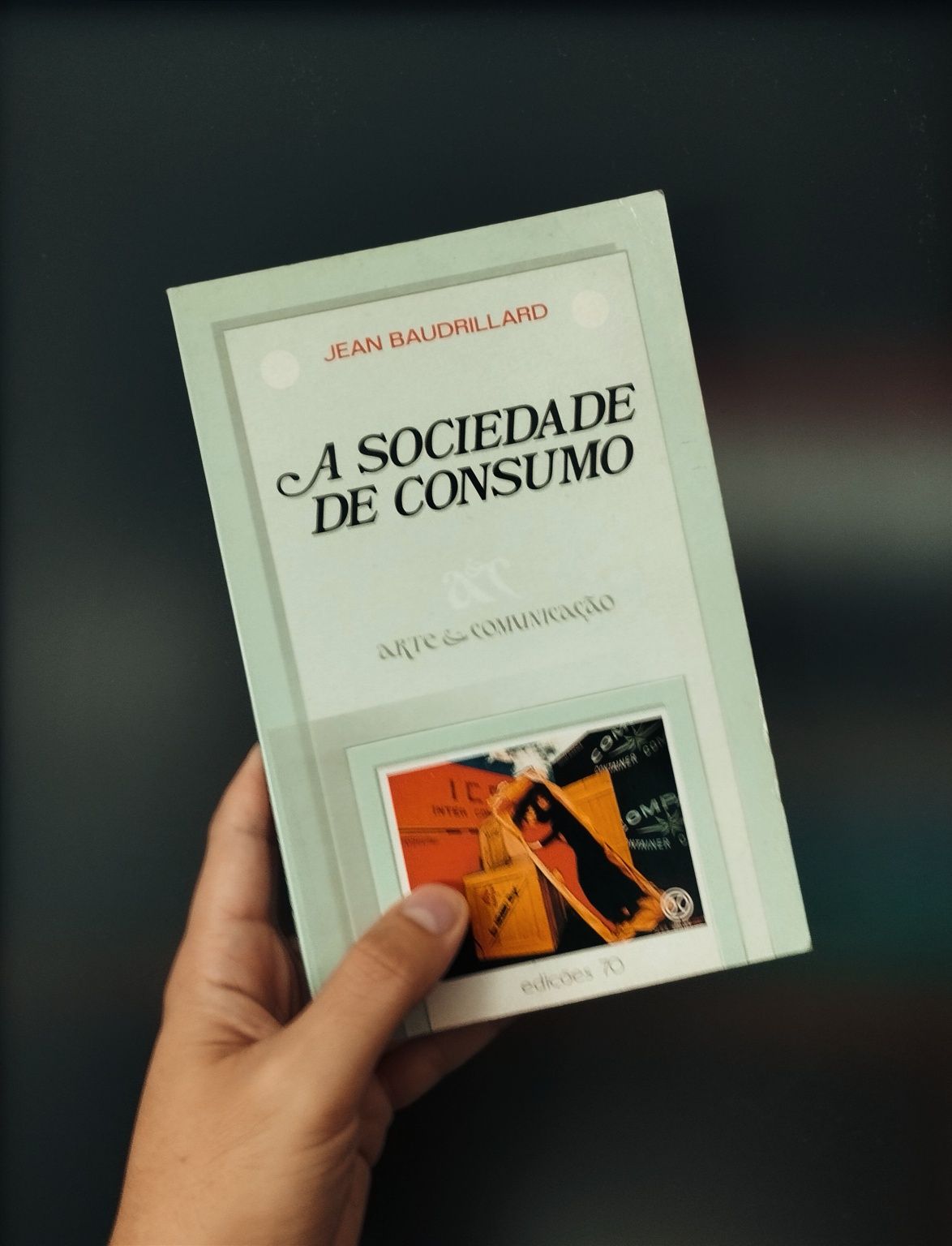 Sociedade de Consumo (Jean Baudrillard)