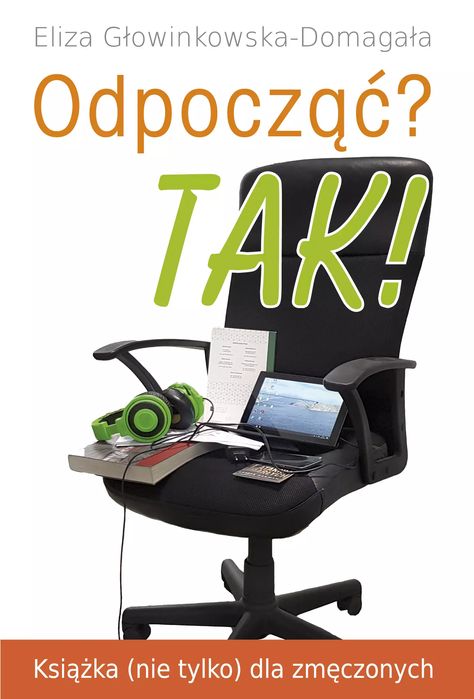 Odpocząć? Tak! Książka (nie tylko) dla zmęczonych. KOS