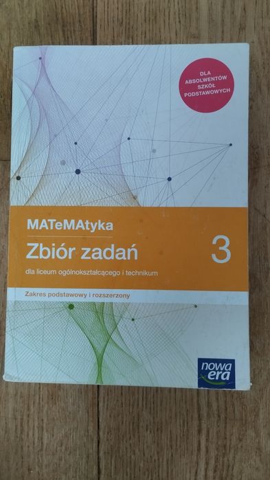 Matematyka zbiór zadań 3 podstawa i rozszerzenie