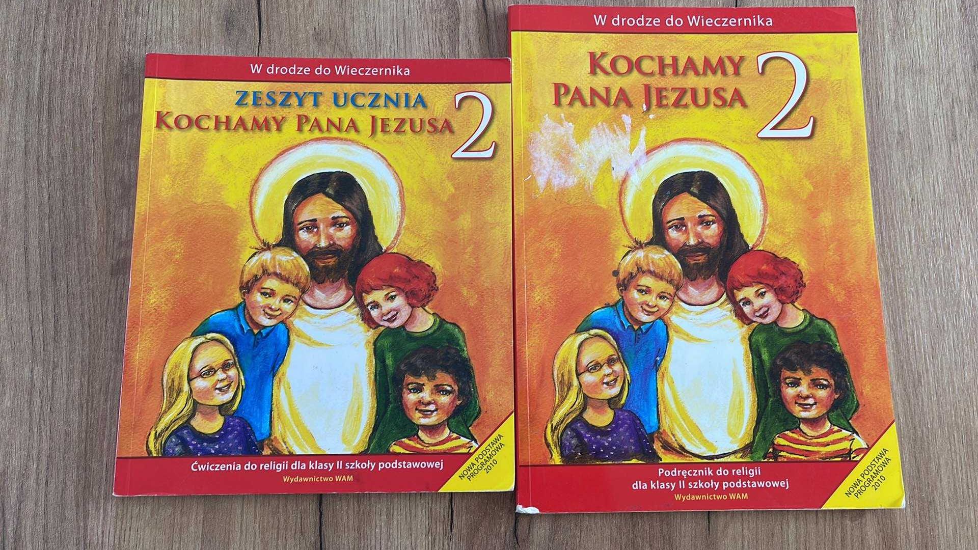 Kochamy Pana Jezusa 2. Podręcznik i Ćwiczenia