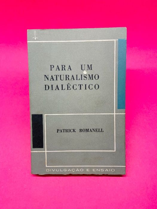 Para um Naturalismo Dialéctico - Patrick Romanell