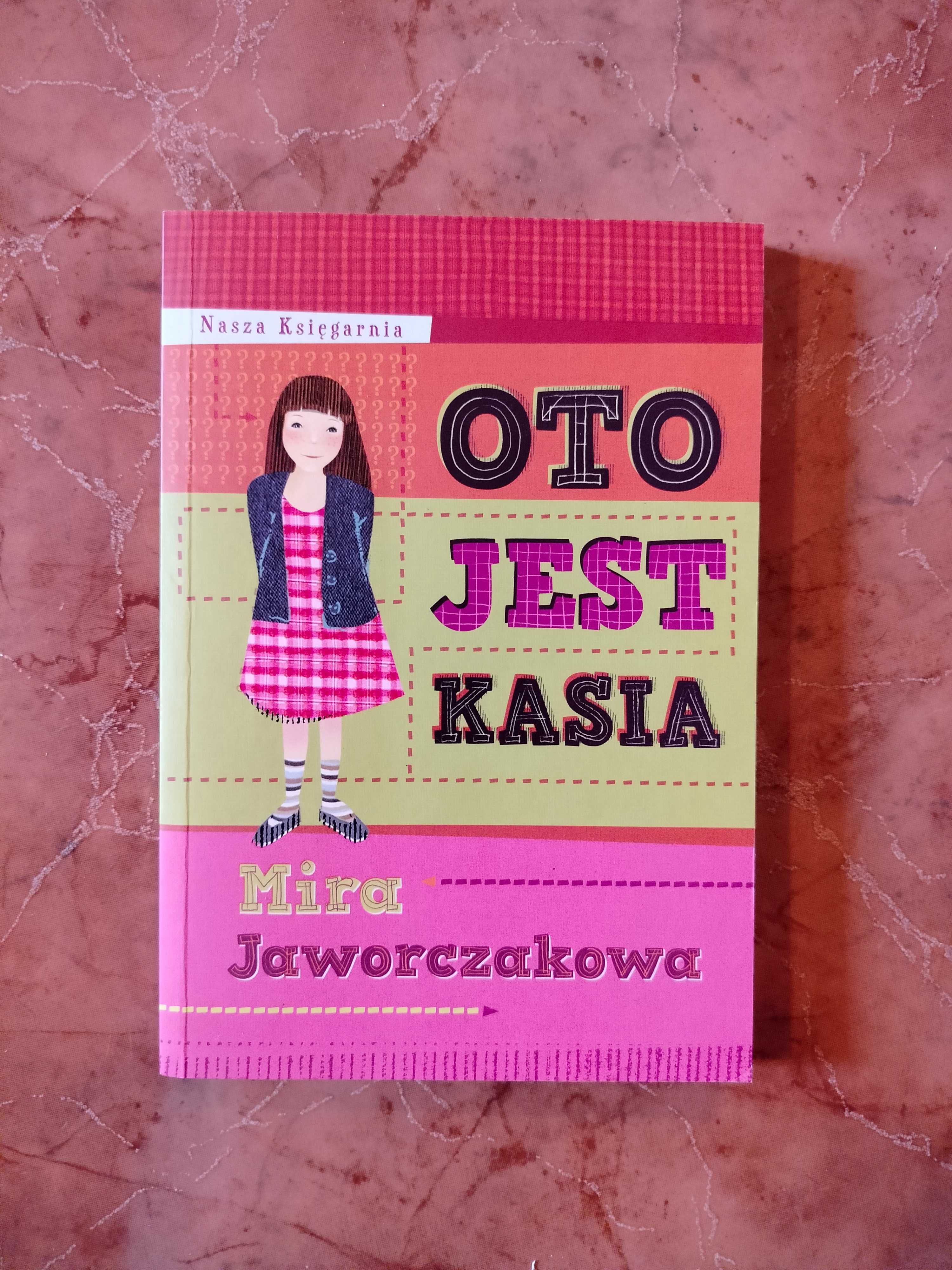 Oto jest Kasia - Mira Jaworczakowa