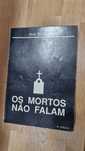 Os mortos não falam