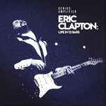 Eric Clapton. Life In 12 Bars, 2 CD. Universal Music Polska