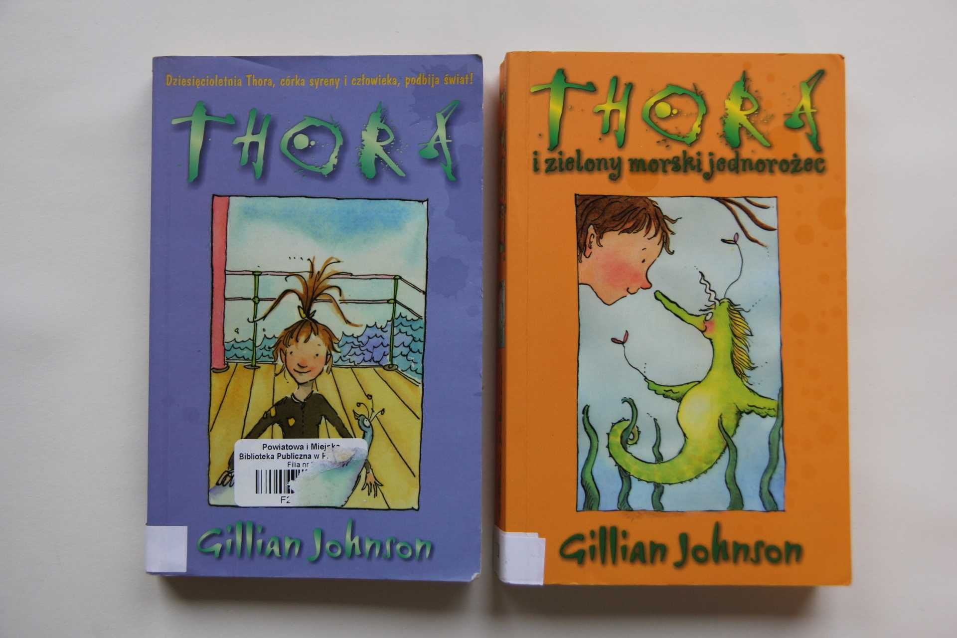 Gillian Johnson 2 książki Thora i Thora zielony morski jednorożec _ 88