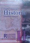 Historia Razem przez wieki zrozumieć przeszłość cz. II gimn. Nowa Era