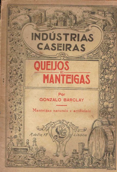 12972

Industrias Caseiras - Queijos e Manteigas
Gonzalo Barclay