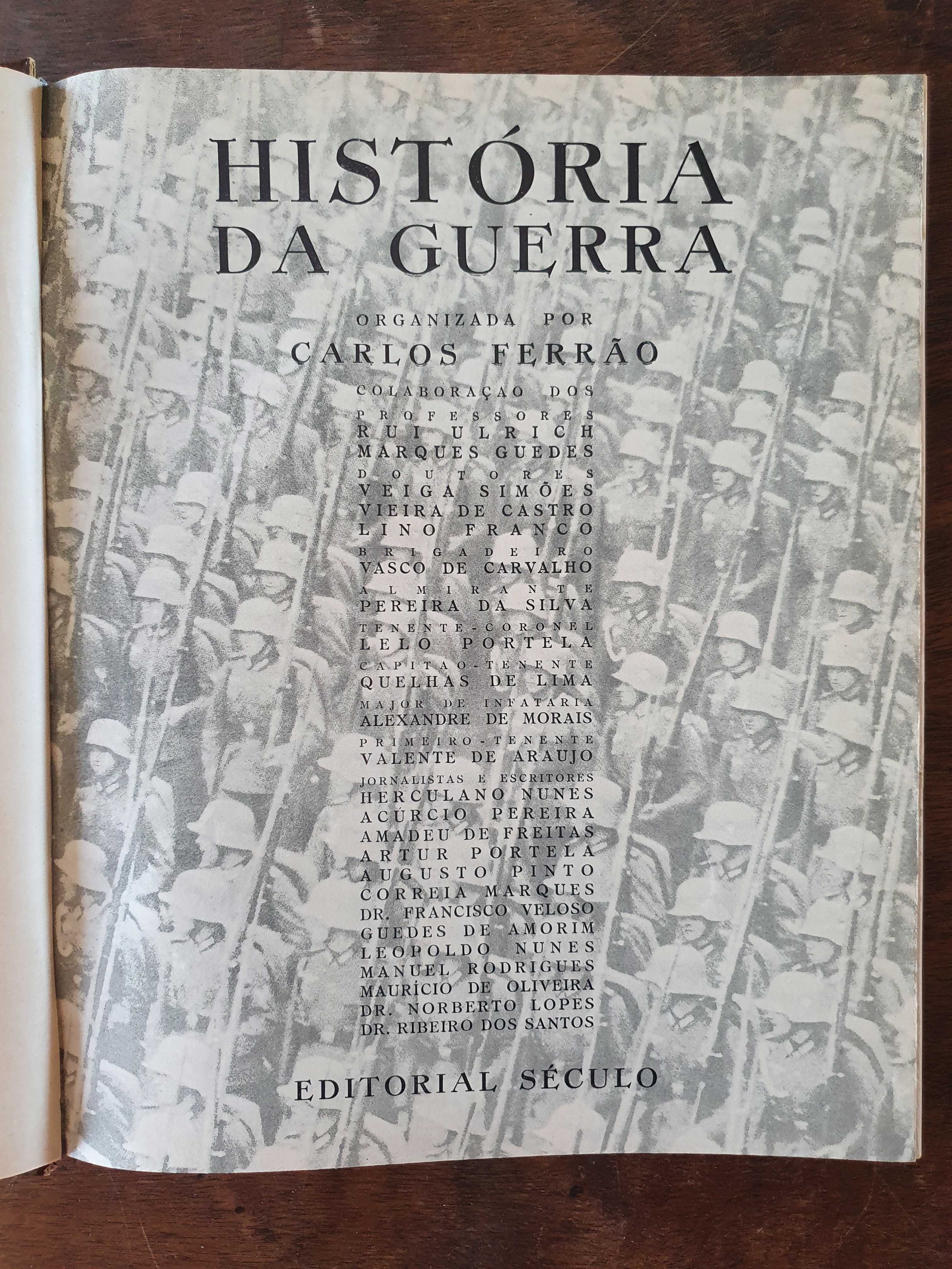 História da Guerra, 2 volumes, por Carlos Ferrão, Editorial Século