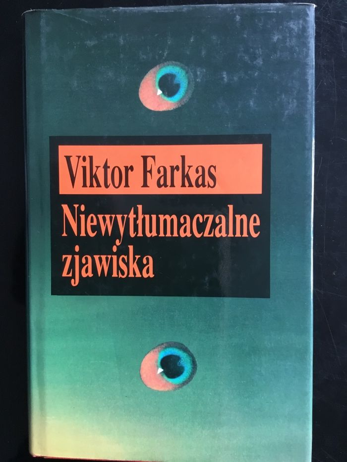 Niewytłumaczalne zjawiska Viktor Farkas