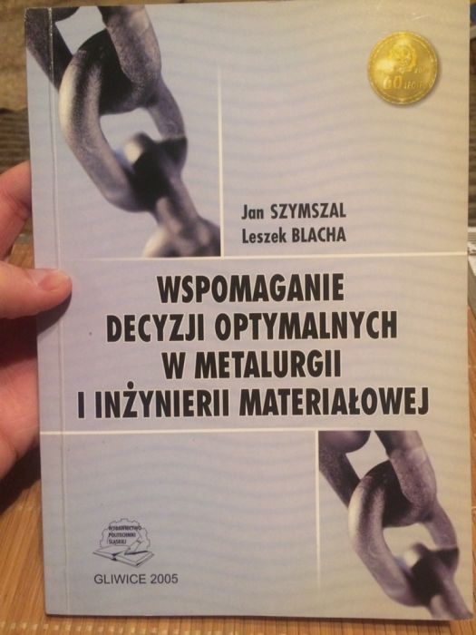 Wspomaganie decyzji optymalnym Szymszal Blacha